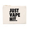 JUST VAPE IT. / POCHETTE ZIPPÉE