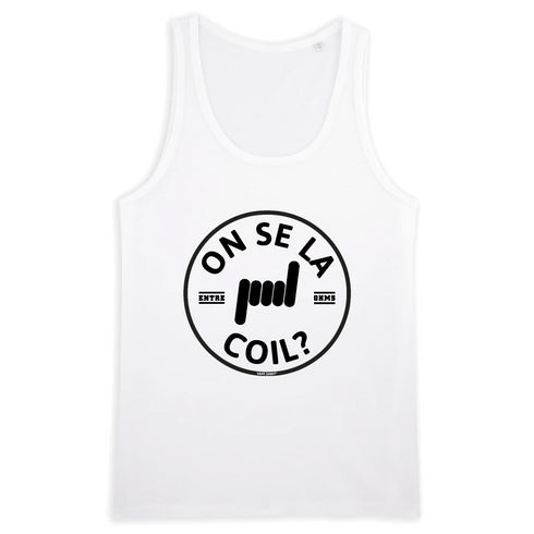 ON SE LA COIL ? / DÉBARDEUR HOMME