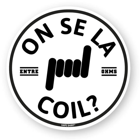 ON SE LA COIL ? / STICKER