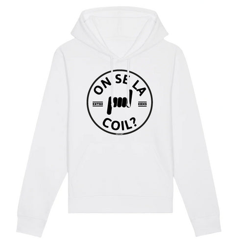 ON SE LA COIL ? / HOODIE UNISEXE