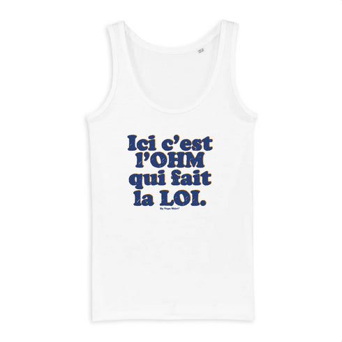 L'OHM FAIT LA LOI / DÉBARDEUR FEMMES