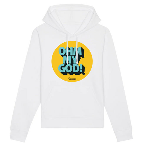 OHM MY GOD ! / HOODIE UNISEXE