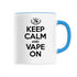 KEEP CALM AND VAPE ON / MUG
