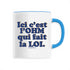 L'OHM FAIT LA LOI / MUG