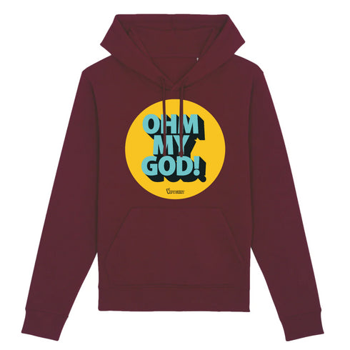 OHM MY GOD ! / HOODIE UNISEXE