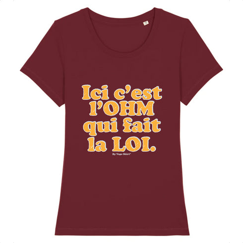 L'OHM FAIT LA LOI / TEE-SHIRT FEMME