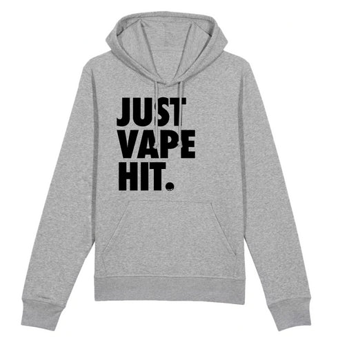 JUST VAPE IT. / HOODIE UNISEXE