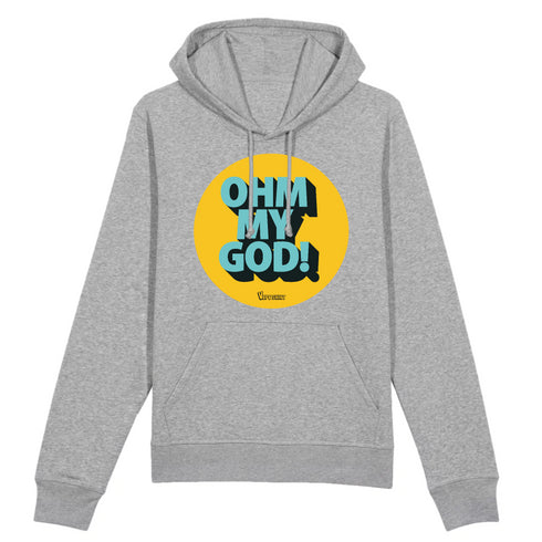 OHM MY GOD ! / HOODIE UNISEXE