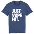 JUST VAPE IT. / TEE-SHIRT UNISEXE