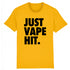 JUST VAPE IT. / TEE-SHIRT UNISEXE