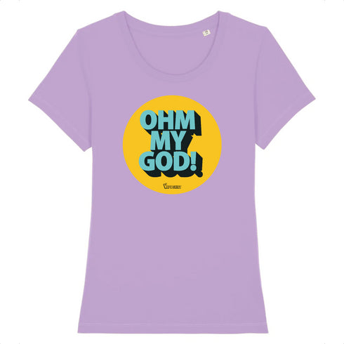 OHM MY GOD ! / TEE-SHIRT FEMMES