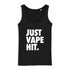 JUST VAPE IT. / DÉBARDEUR FEMME