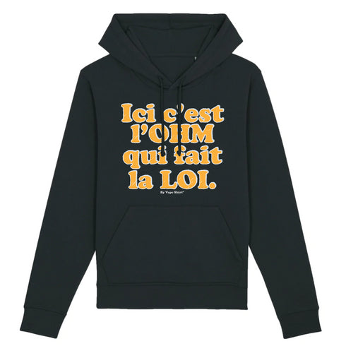 L'OHM FAIT LA LOI / HOODIE UNISEXE