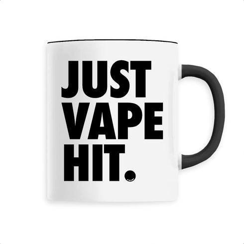 JUST VAPE IT. / MUG