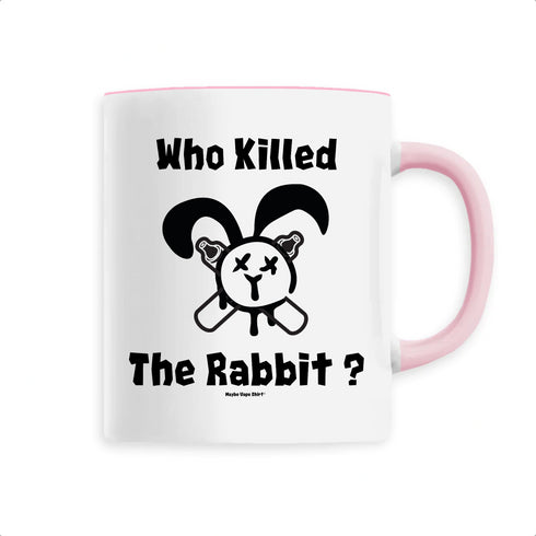 WHO KILLED THE RABBIT ? / MUG