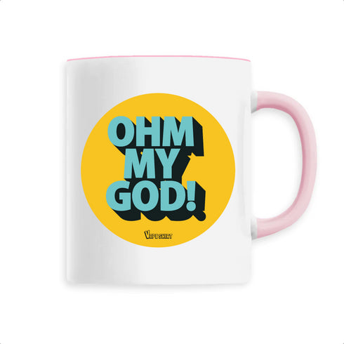 OHM MY GOD ! / MUG
