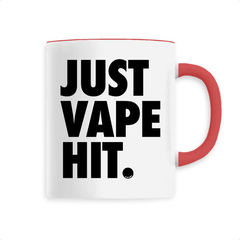 JUST VAPE IT. / MUG