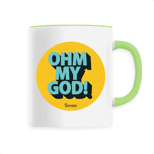 OHM MY GOD ! / MUG