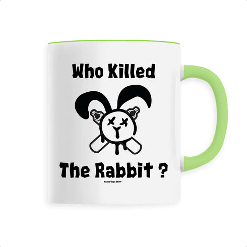 WHO KILLED THE RABBIT ? / MUG