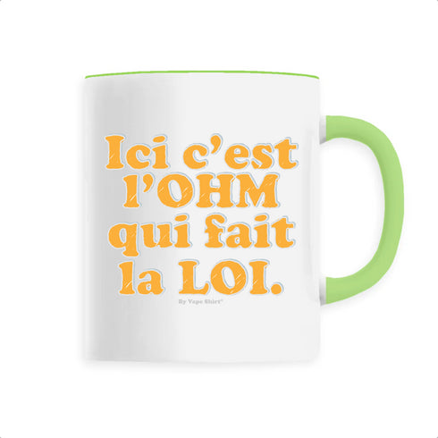 L'OHM FAIT LA LOI / MUG